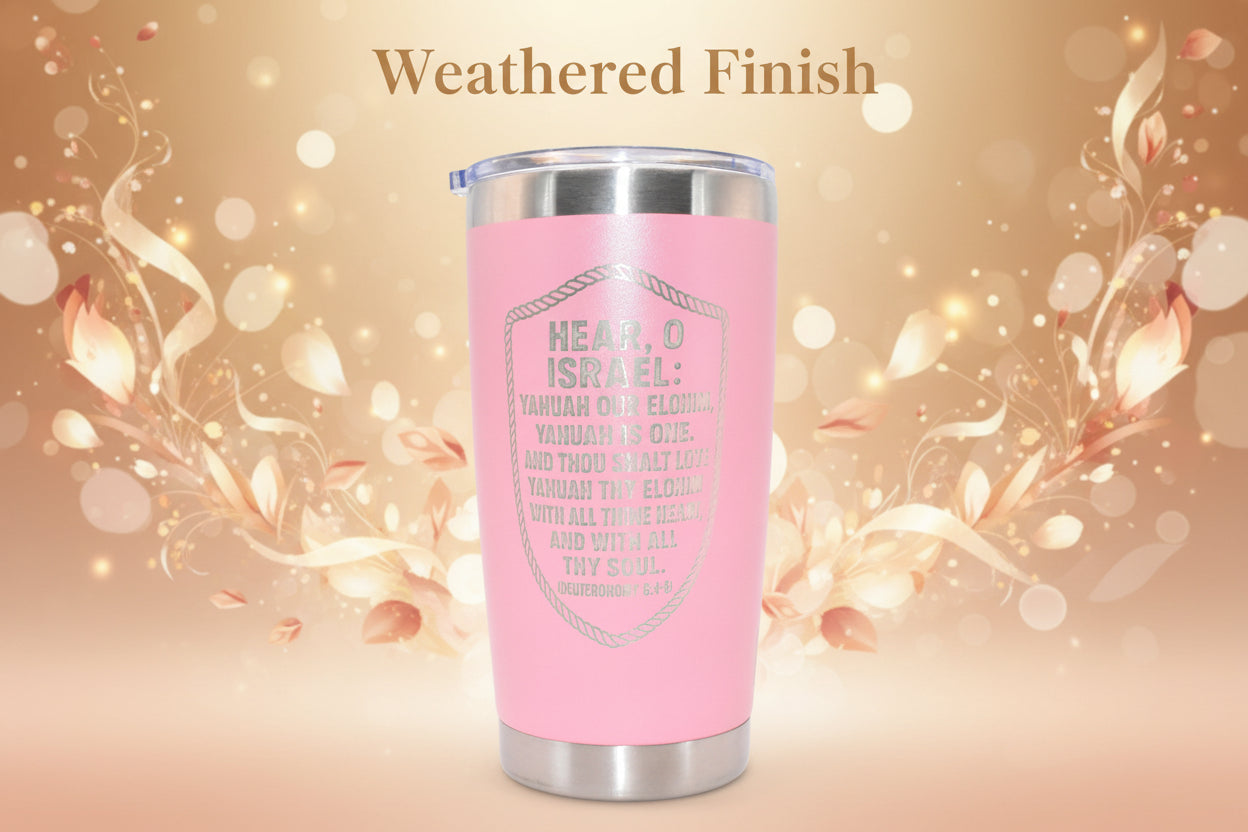 20 ounce tarvel mug with the Shema Deuteronomy 6:4-5